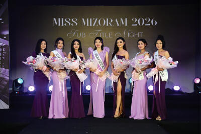 Miss Mizoram 2026 'Sub-title Night' neih a ni