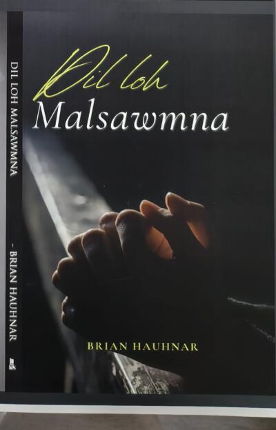 Lehkhabu bawm: 'Dil Loh Malsawmna'  lehkhabu tlangzarh